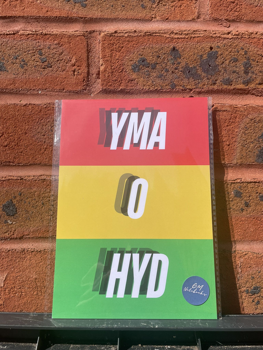 A5 Yma O Hyd Print